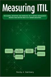 Measuring ITIL : measuring, reporting and modelin the it service management metrics that matter most to it senior executives  Cover Image