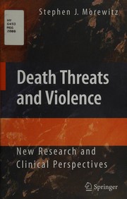 Death Threats and Violence New Research and Clinical Perspectives  Cover Image