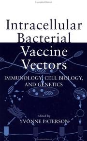 Intracellular bacterial vaccines vectors : immunology, cell biology, and genetics  Cover Image