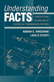 Understanding FACTS : concepts and technology of flexible AC transmission systems  Cover Image