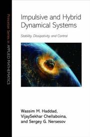 Impulsive and hybryd dynamical systems : stability, dissipativity, and control  Cover Image