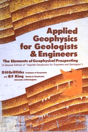 Applied geophysics for geologists and engineers : the elements of geophysical prospecting  Cover Image