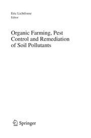 Organic Farming, Pest Control and Remediation of Soil Pollutants Organic farming, pest control and remediation of soil pollutants  Cover Image