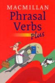 Macmilan phrasal verbs plus  Cover Image