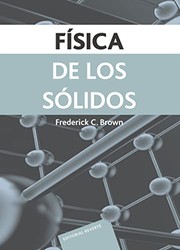 Física de los sólidos : cristales iónicos, vibraciones de las redes e imperfecciones  Cover Image