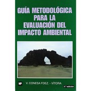 Guía metodológica para la evaluación del impacto ambiental  Cover Image