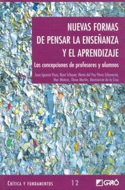 Nuevas formas de pensar la enseñanza y el aprendizaje : las concepciones de profesores y alumnos  Cover Image