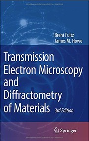 Transmission electron microscopy and diffractometry of materials  Cover Image