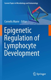 Epigenetic Regulation of Lymphocyte Development Cover Image