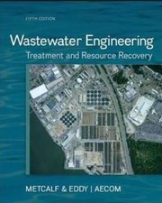 Wastewater engineering : treatment and resource recovery  Cover Image