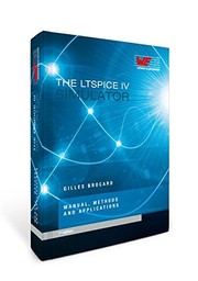 The LTSPICE IV simulator : manual, methods and applications  Cover Image
