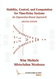 Stability, control, and computation for time-delay systems : an eigenvalue-based approach /  Cover Image