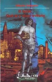 El estrés : qué es y cómo evitarlo  Cover Image