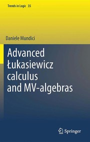 Advanced Łukasiewicz calculus and MV-algebras Cover Image