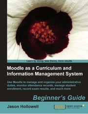 Moodle as a curriculum and information management system : beginner's guide  Cover Image