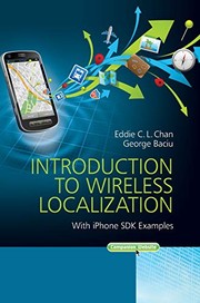 Introduction to wireless localization : with iPhone SDK examples  Cover Image