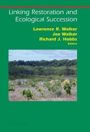 Linking Restoration and Ecological Succession Cover Image
