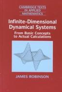 Infinite-dimensional dynamical systems : an introduction to dissipative parabolic PDEs and theory of global attractors  Cover Image