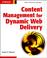 Go to record Content management for dynamic Web deliver /