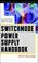 Go to record Switchmode power supply handbook