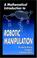 Go to record A mathematical introduction to robotic manipulation /